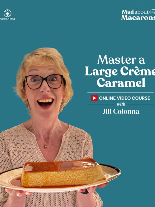 Master a Large Crème Caramel like the French - online course cover with Jill Colonna
