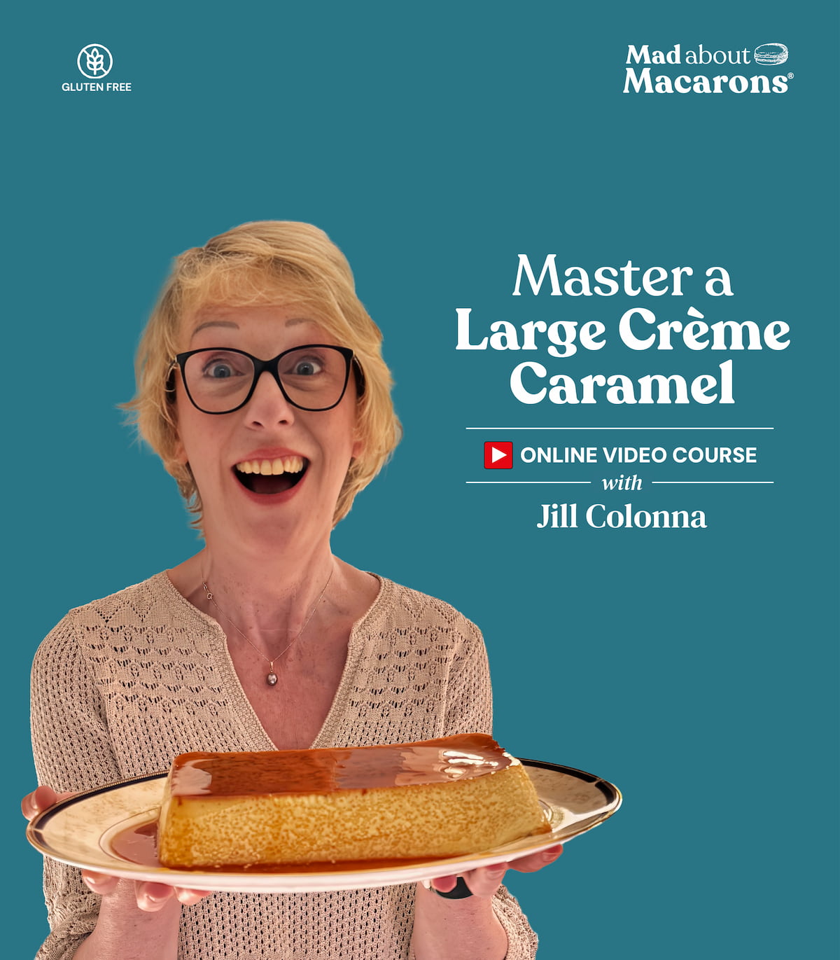 Master a Large Crème Caramel like the French - online course cover with Jill Colonna